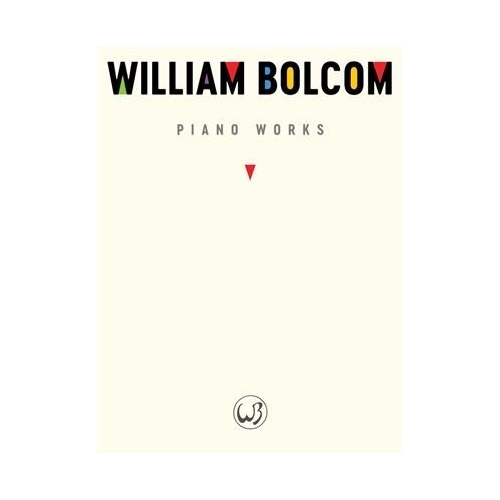 Bolcom, William - Piano Works