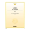 Grieg, Edvard - Ich liebe dich op. 5/3 
