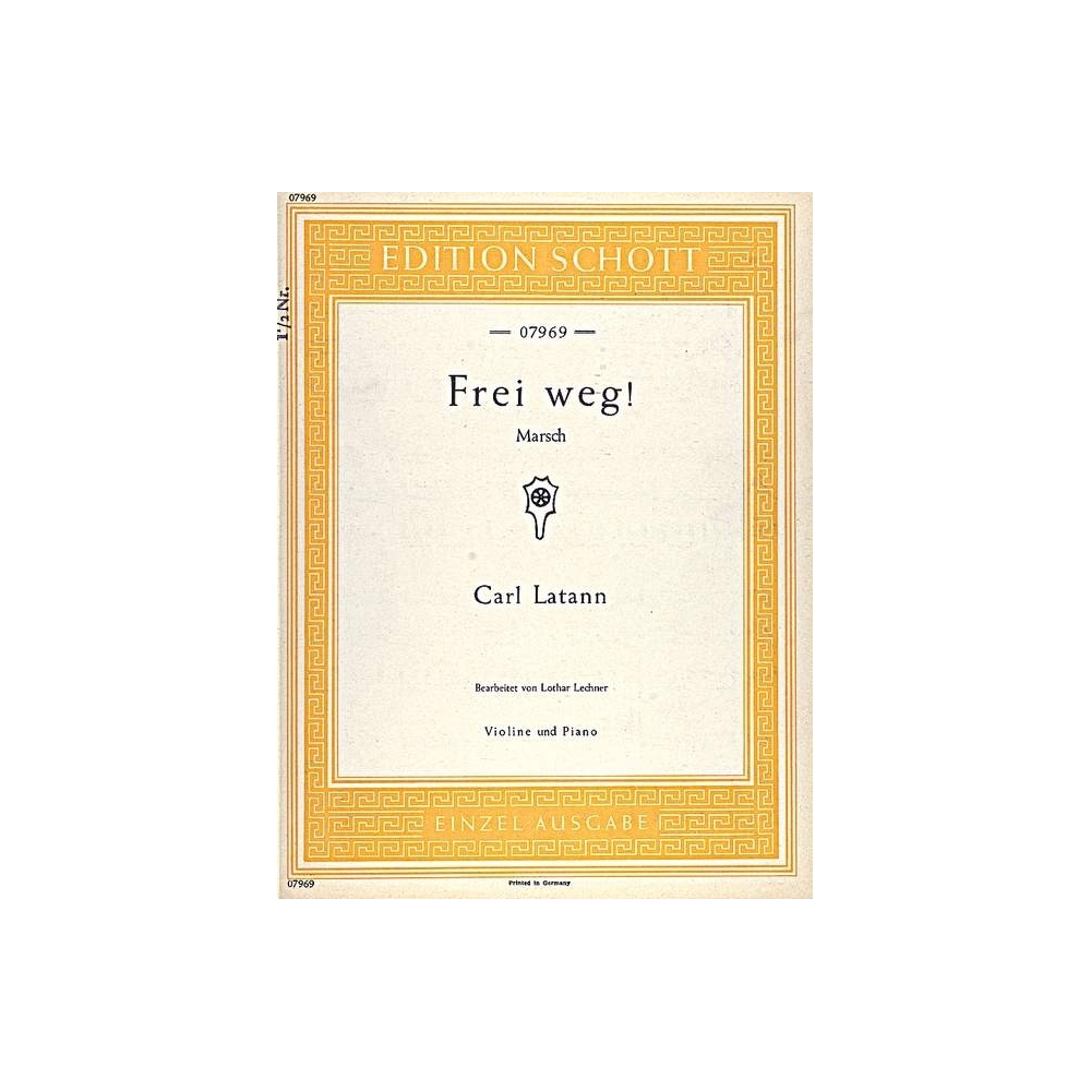Latann, Carl - Frei weg! 