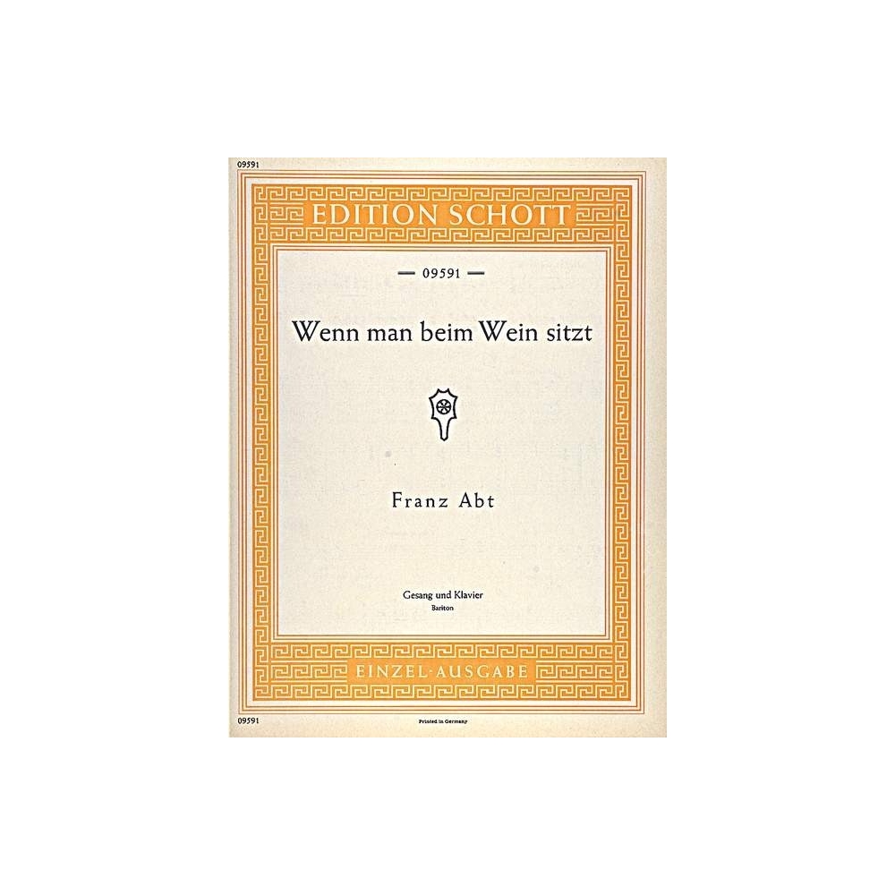 Abt, Franz - Wenn man beim Wein sitzt op. 204/3 