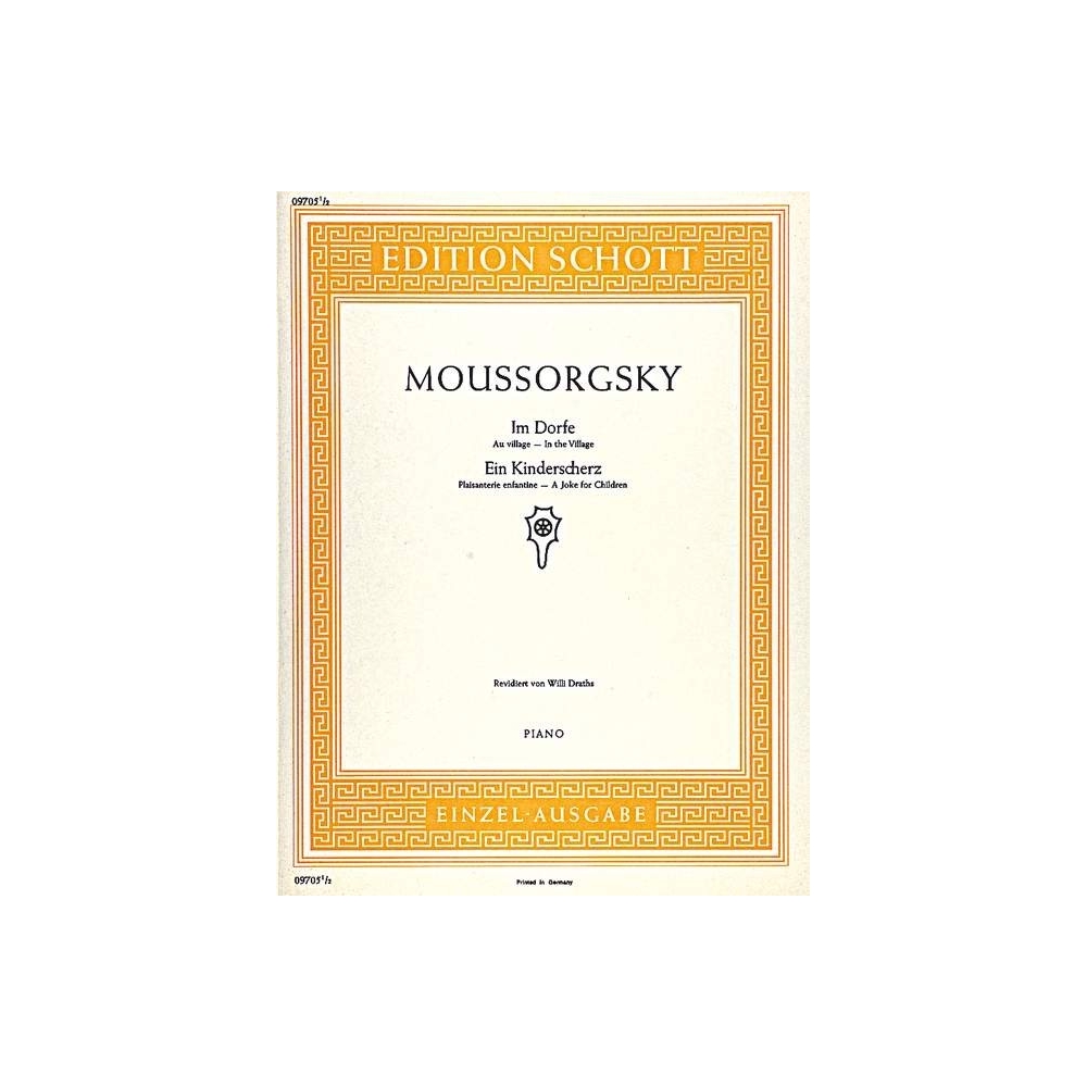 Moussorgsky, Modest - In the Village / Joke for Children 