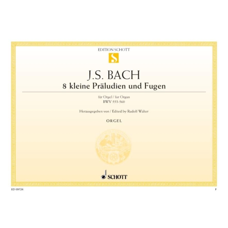 Bach, Johann Sebastian - Eight little Preludes and Fugues  BWV 553-560