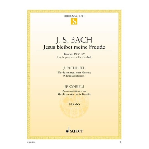 Pachelbel, Johann / Bach, J S / Goebels, Franzpeter - Jesus bleibet meine Freude / Werde munter, mein Gemüte  BWV 1