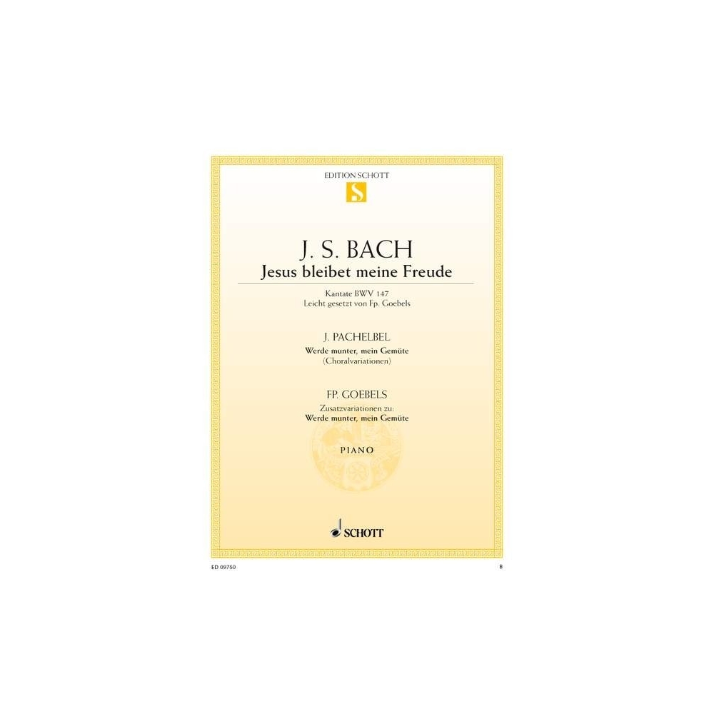 Jesus bleibet meine Freude / Werde munter, mein Gemüte BWV 147 