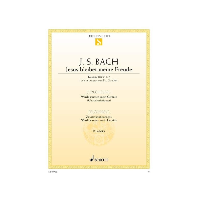 Jesus bleibet meine Freude / Werde munter, mein Gemüte BWV 147 