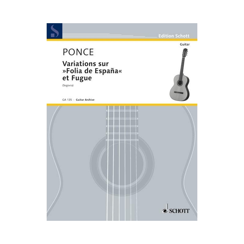 Ponce, Manuel Maria - Variations sur "Folia de España" et Fugue 