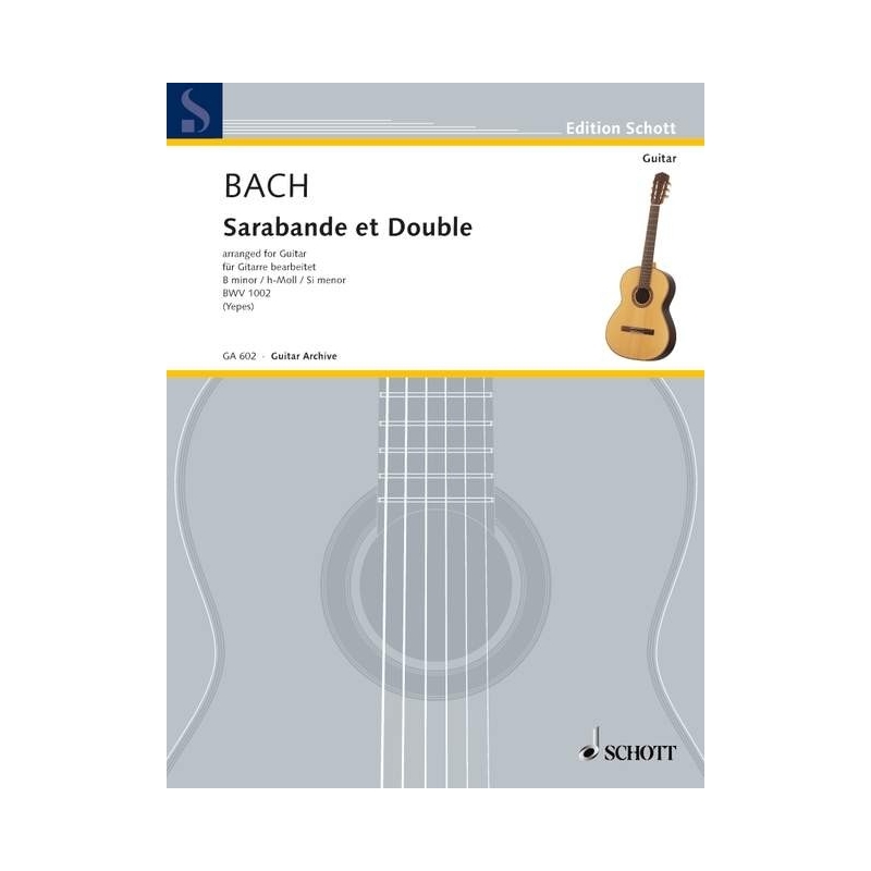 Bach, J.S - Sarabande and Double B Minor BWV 1002 