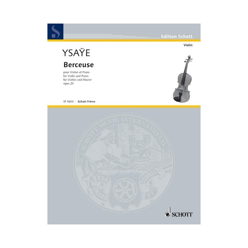 Ysaÿe, Eugène - Berceuse op. 20