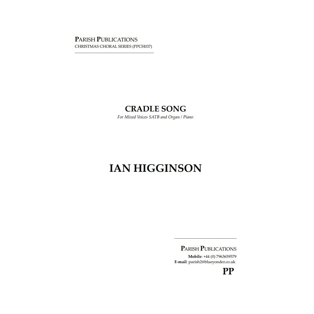 Higginson, Ian - Cradle Song (SATB & Keyboard)