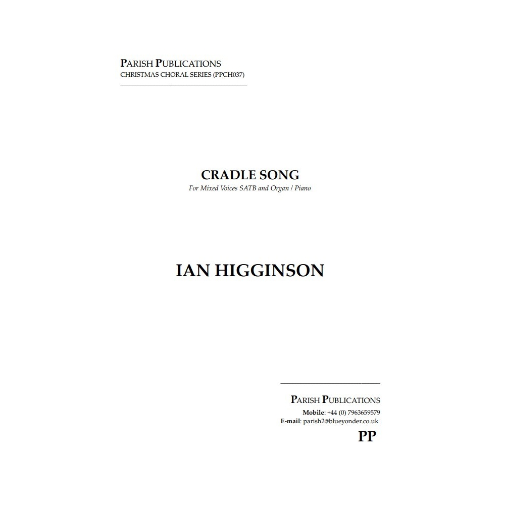 Higginson, Ian - Cradle Song (SATB & Keyboard)