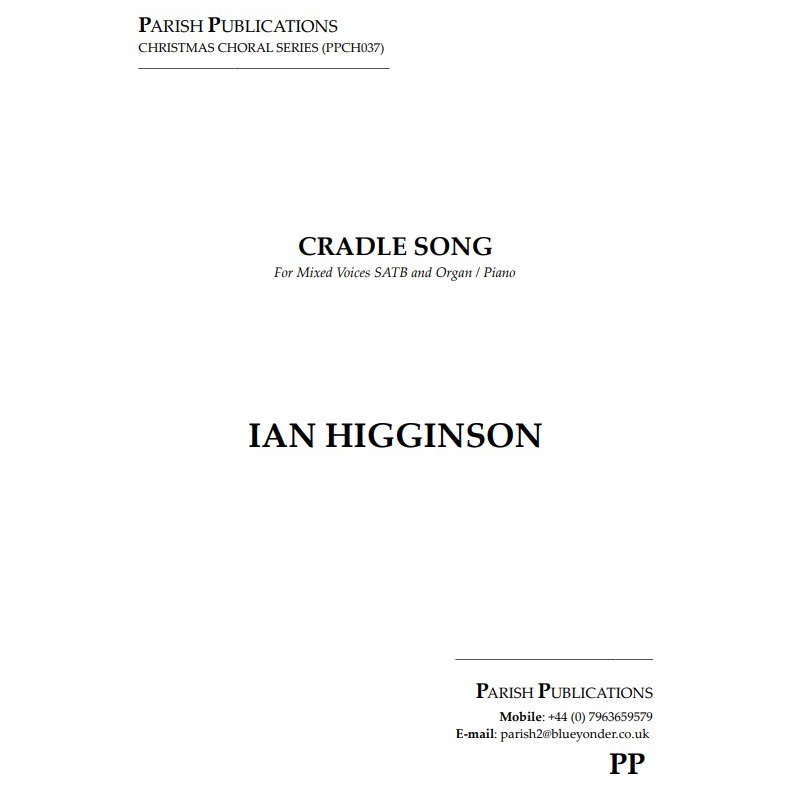 Higginson, Ian - Cradle Song (SATB & Keyboard)