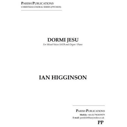 Higginson, Ian - Dormi Jesu (SATB & Keyboard)