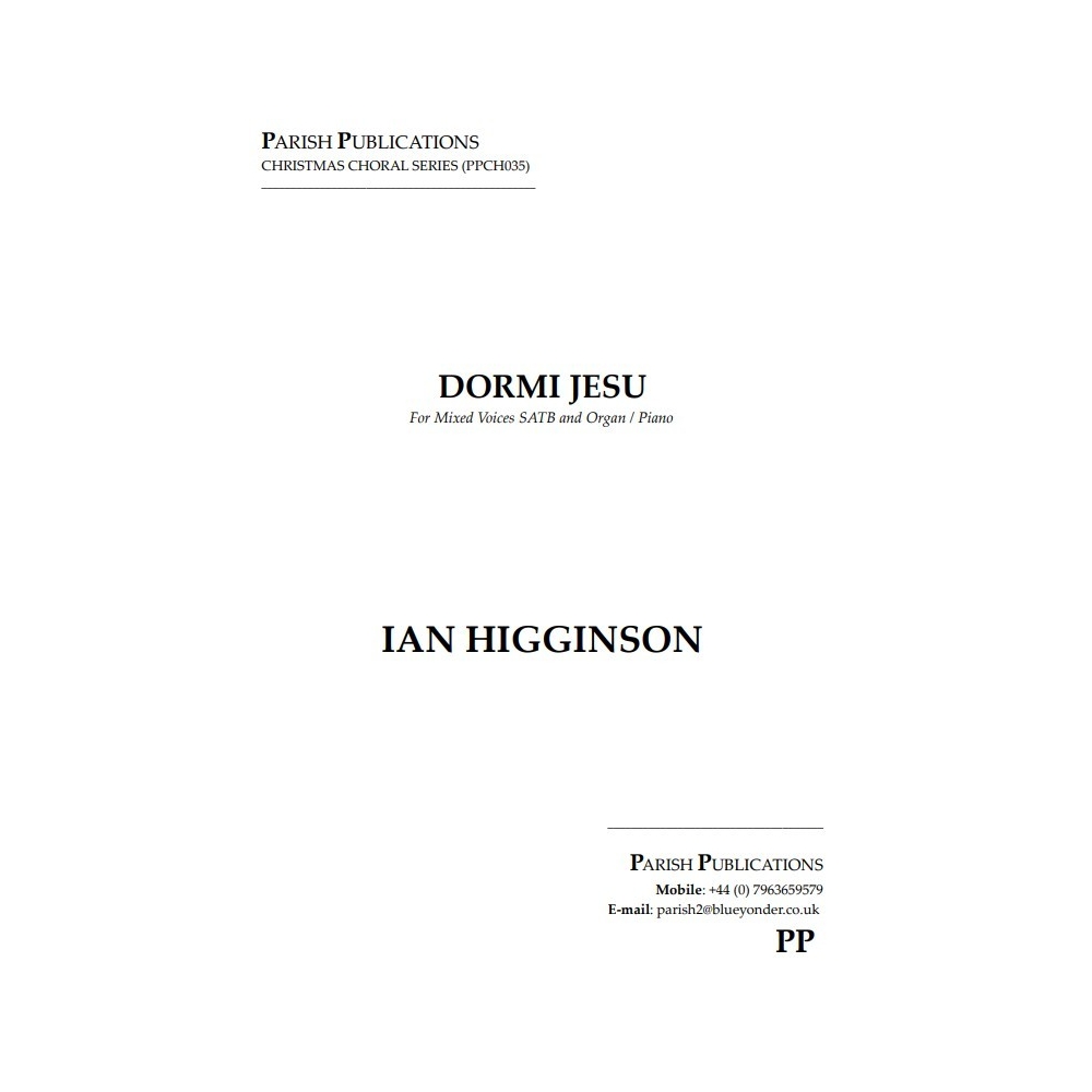 Higginson, Ian - Dormi Jesu (SATB & Keyboard)