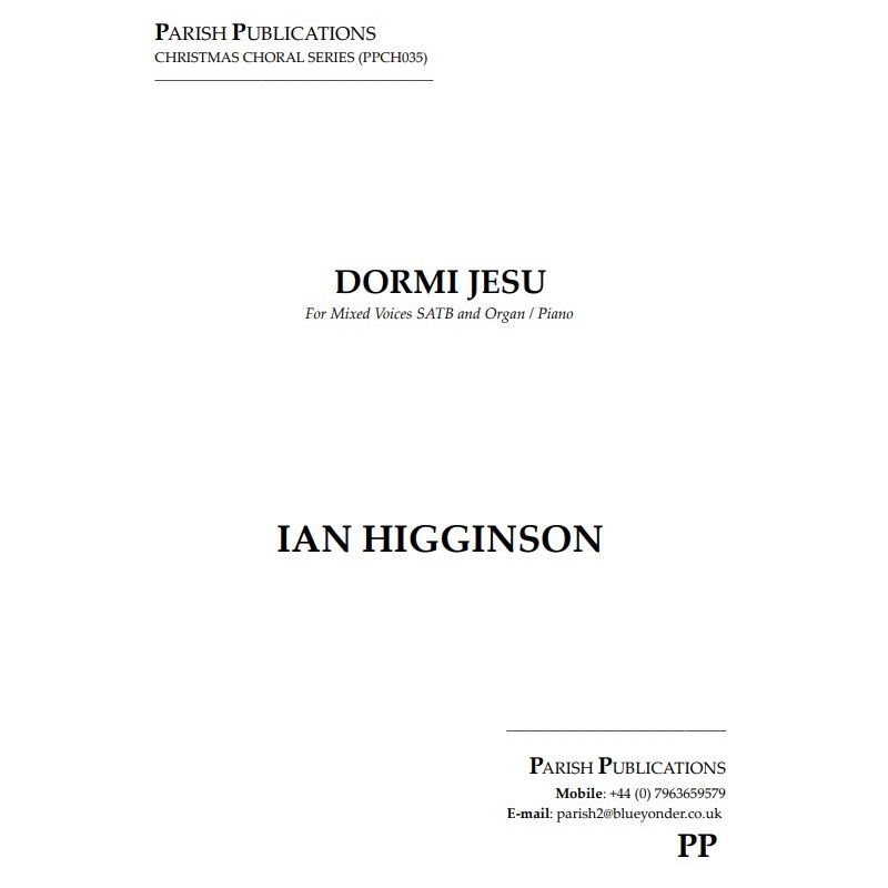 Higginson, Ian - Dormi Jesu (SATB & Keyboard)