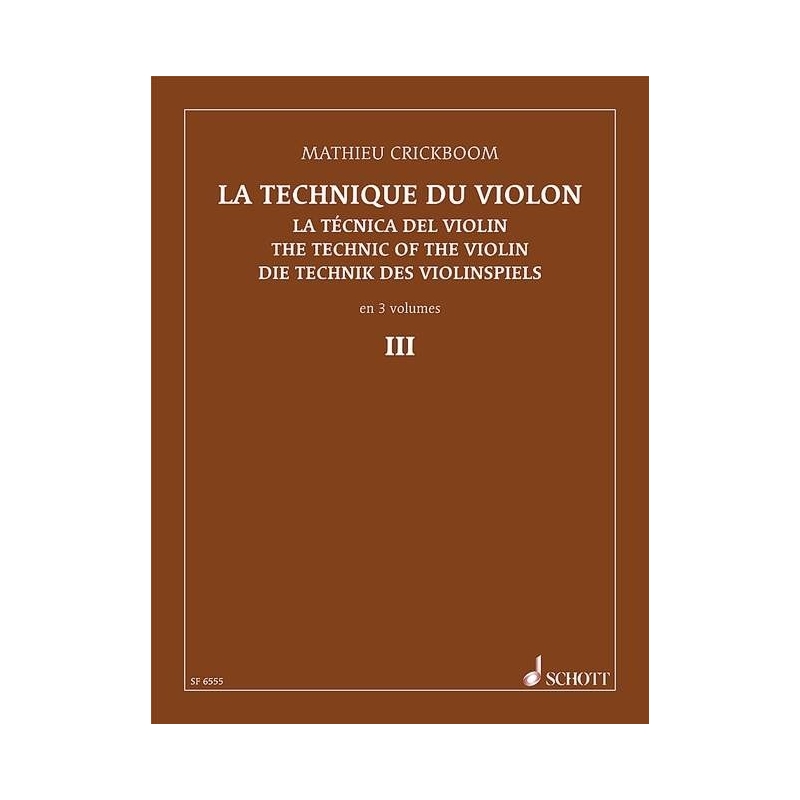 Crickboom, Mathieu - The Technique of the Violin Vol. 3