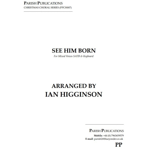 Higginson, Ian - See Him Born (SATB & Keyboard)