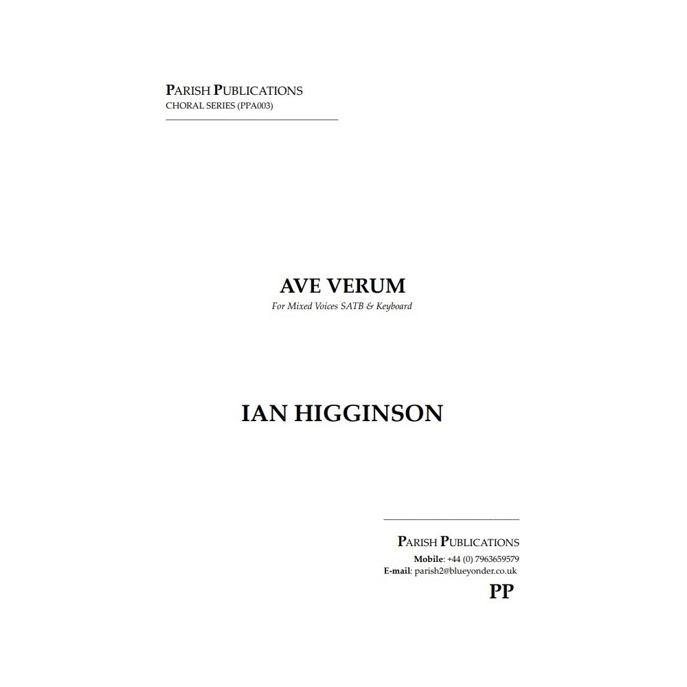 Higginson, Ian - Ave Verum (SATB & Keyboard)