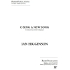 Higginson, Ian - O Sing Unto the Lord a New Song (SATB & Keyboard)