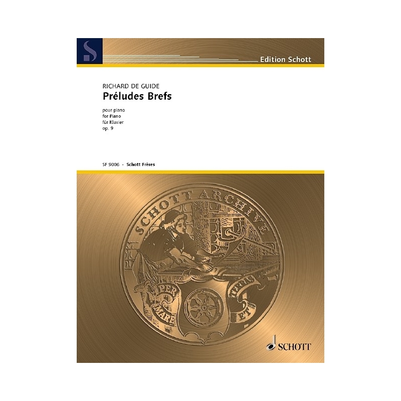 Guide, Richard de - Préludes Brefs op. 9 