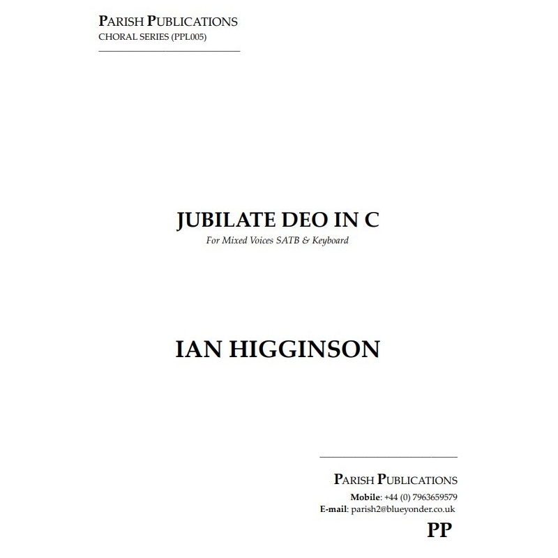 Higginson, Ian - Jubilate Deo in C Major (SATB & Keyboard)