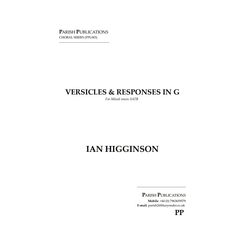 Higginson, Ian - Versicles & Responses in G Major (SATB a cappella)