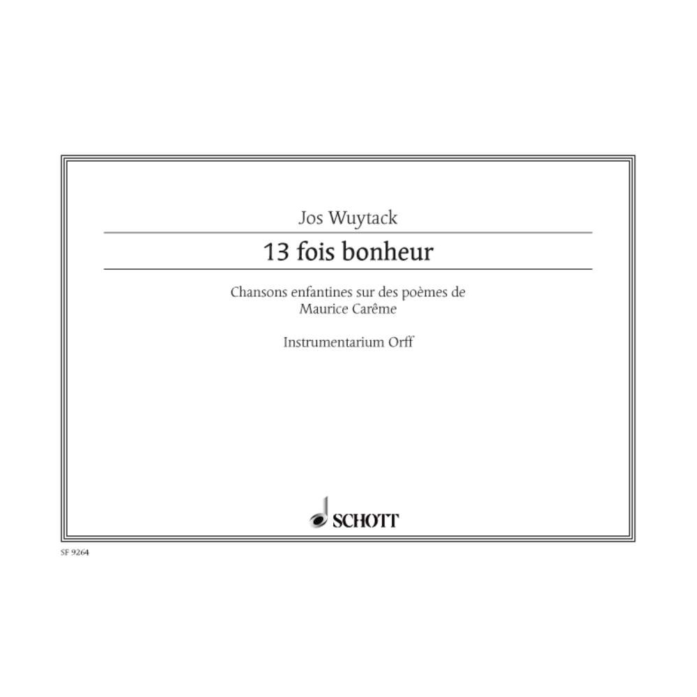 Wuytack, Jos - 13 fois bonheur 