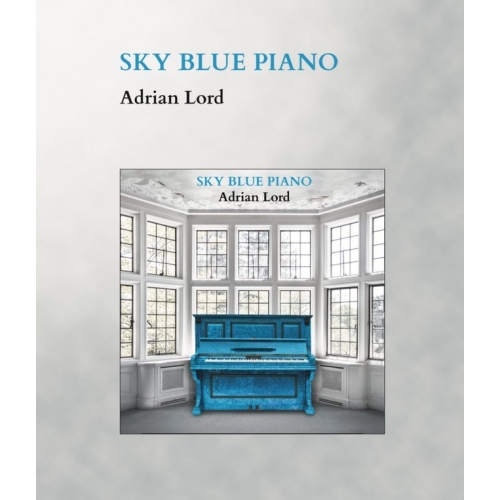 Lord, Adrian - Sky Blue...