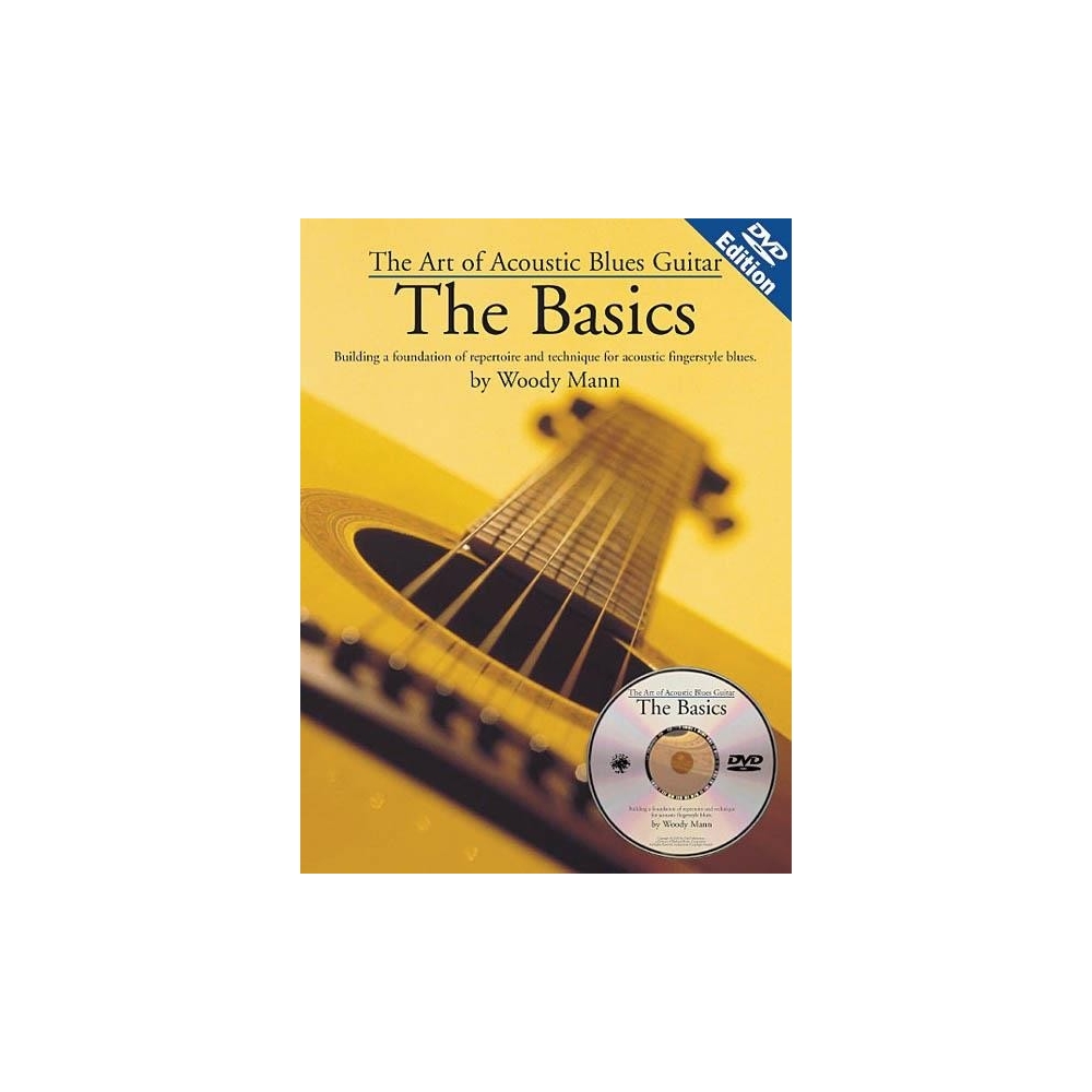 The Art of Acoustic Blues Guitar - The Basics