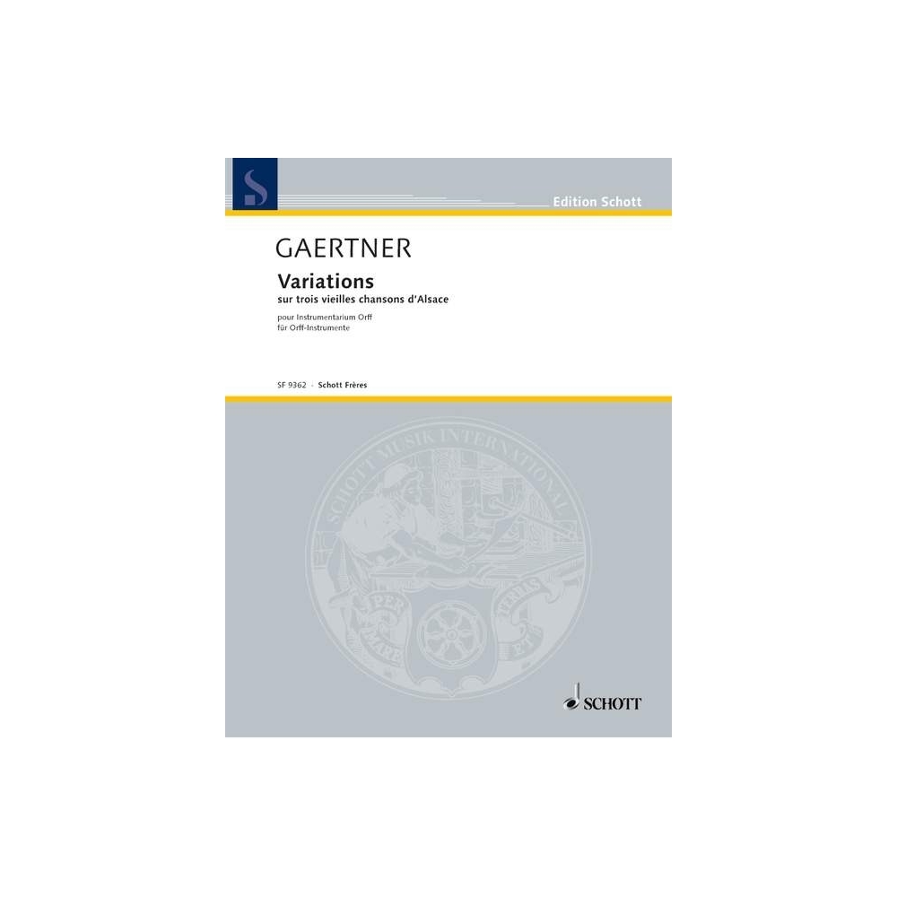 Gaertner, Marie-Thérèse - Variations sur trois vieilles chansons d'Alsace 