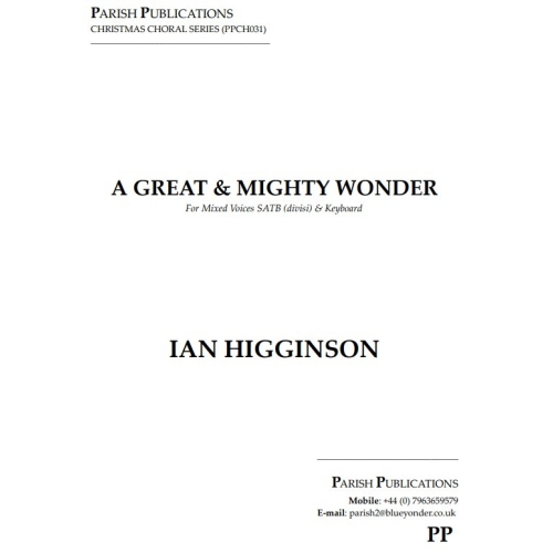 Higginson, Ian - A Great and Mighty Wonder (SATB & Keyboard)