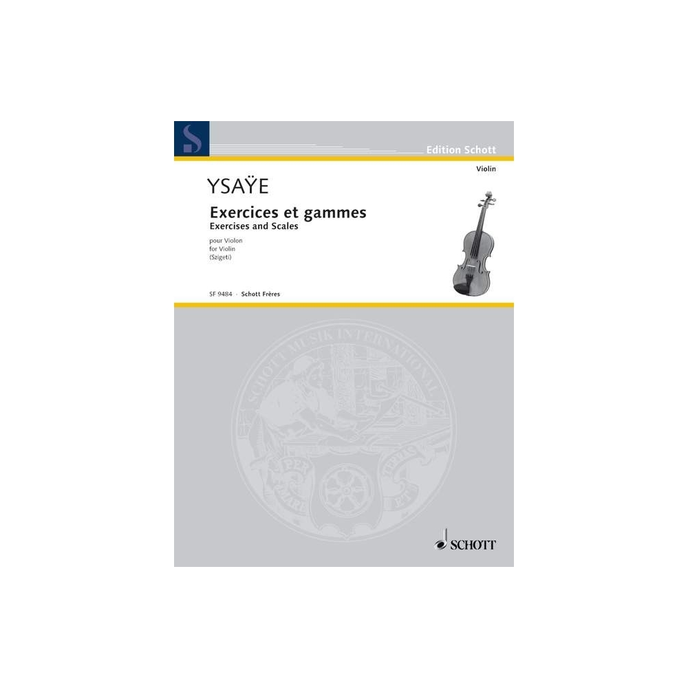 Ysaÿe, Eugène - Exercises and Scales 