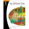 Ear Without Fear Volume 2