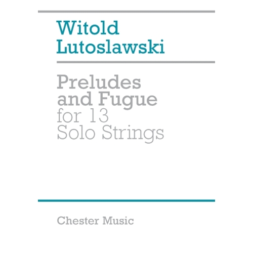 Preludes and fugue for 13 solo Strings