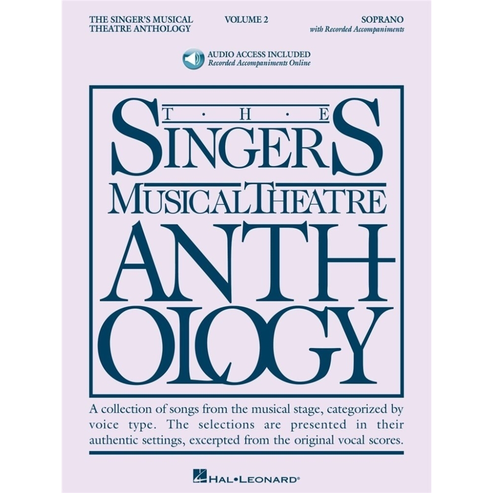Singer's Musical Theatre Anthology – Volume 2 (Soprano) with audio