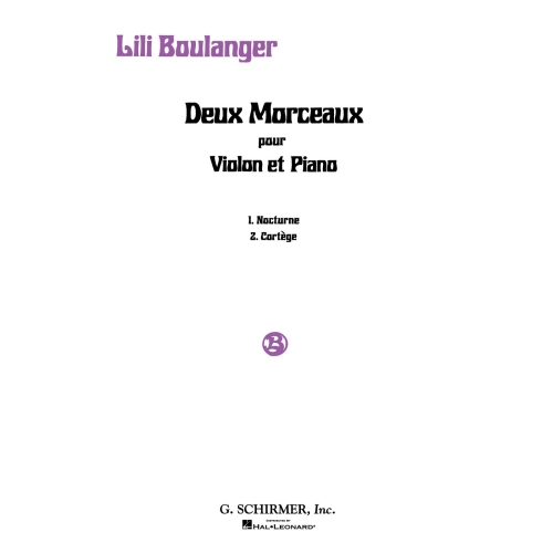 Boulanger, Lili - 2 Morceaux: Nocturne and Cortège