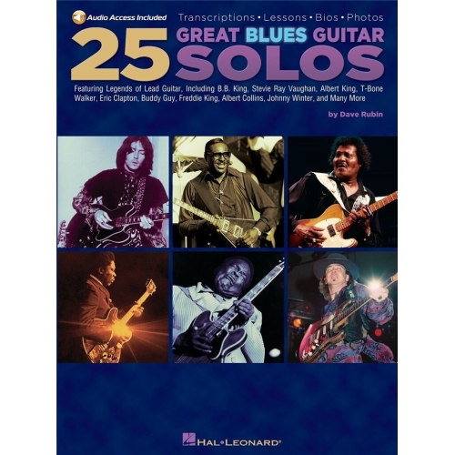 Dave Rubin: 25 Great Blues Guitar Solos - Transcriptions, Lessons, Bios And Photos