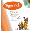 Gregory, Thomas - Vamoosh Violin Book 2