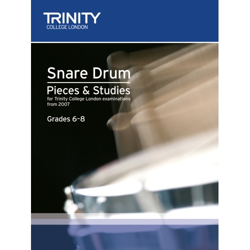Trinity - Snare Drum Pieces & Studies. Grades 6-8