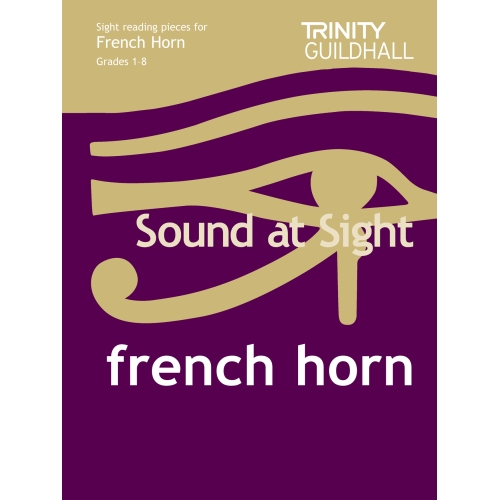 Trinity - Sound at Sight. French Horn (Grades 1-8)