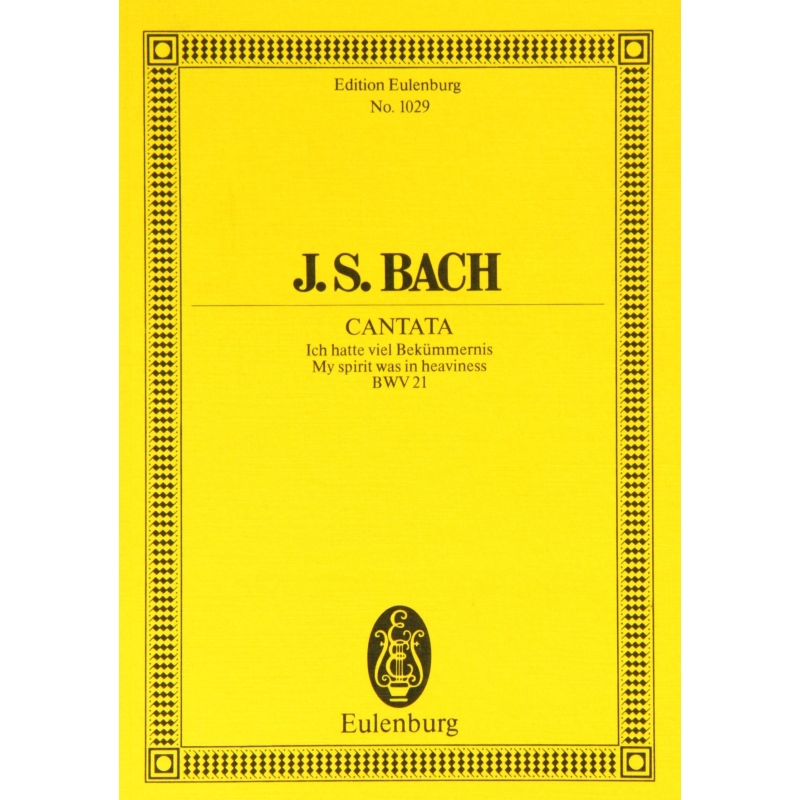 Bach, J.S - Cantata No. 21 (Dominica Palmarum) BWV 21 