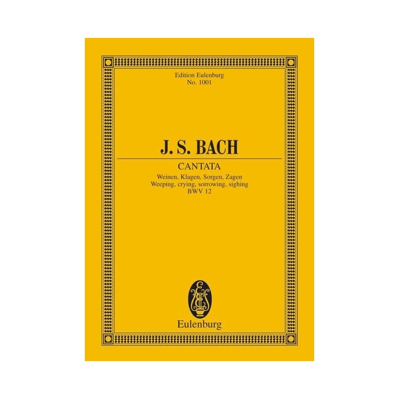 Bach, J.S - Cantata No. 12 (Dominica Jubilate) BWV 12 