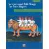 International Folk Songs for Solo Singers