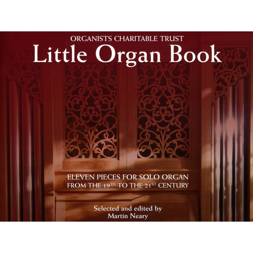 Organists' Charitable Trust - Little Organ Book