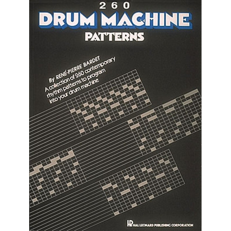 Bardet, Rene-Pierre - 260 Drum Machine Patterns