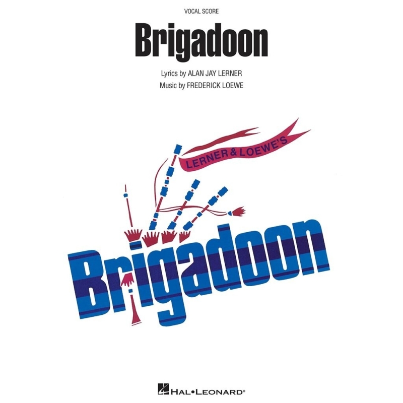 Frederick Loewe/Alan Jay Lerner: Brigadoon (Vocal Score)