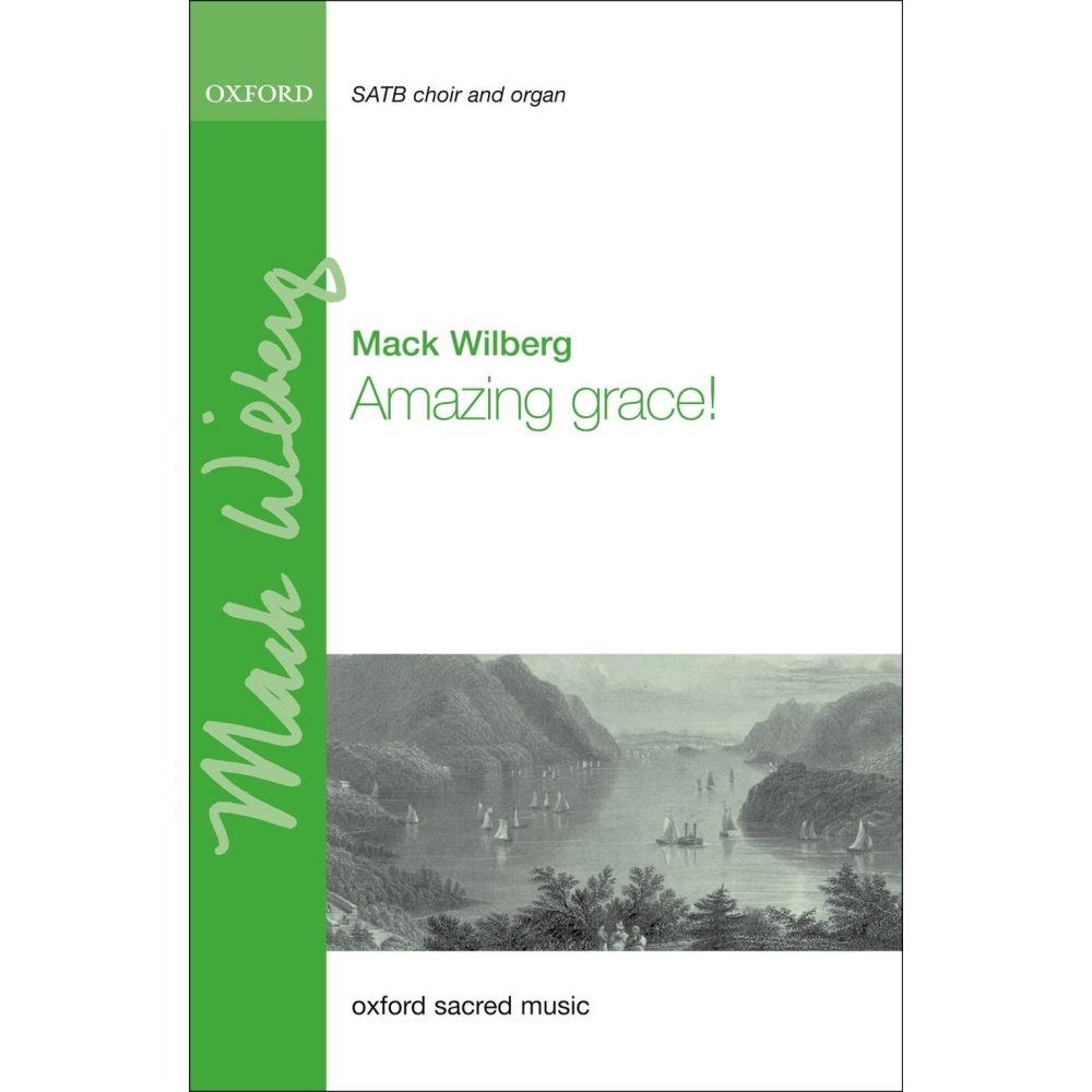 Wilberg, Mack - Amazing grace!