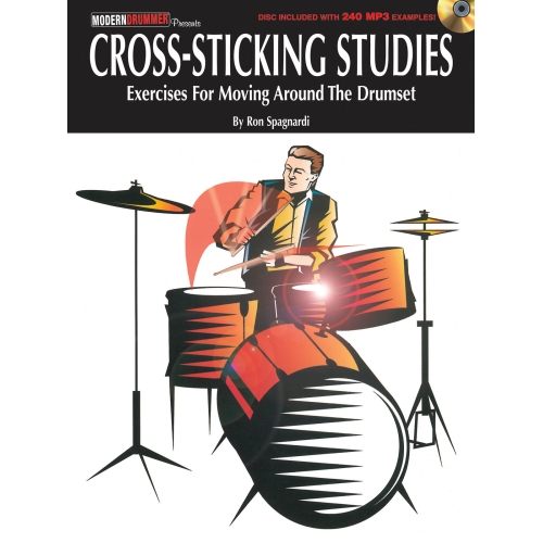 Cross-Sricking Studies - Exercises For Moving Around The Drumset