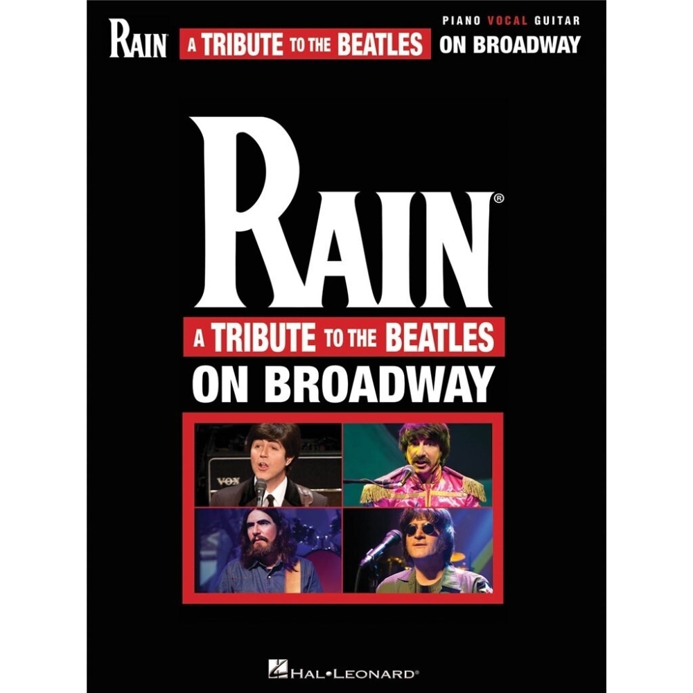 Rain: A Tribute To The Beatles On Broadway