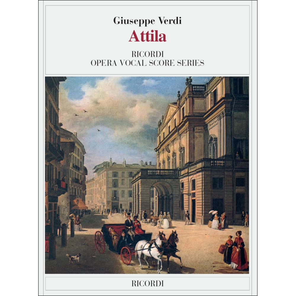 Verdi, Giuseppe - Attila