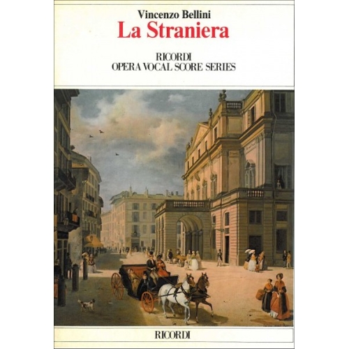 Bellini, Vincenzo - La straniera